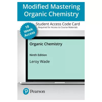 Mastering Chemistry with Pearson eText Access Code (18 Weeks) for Organic Chemistry