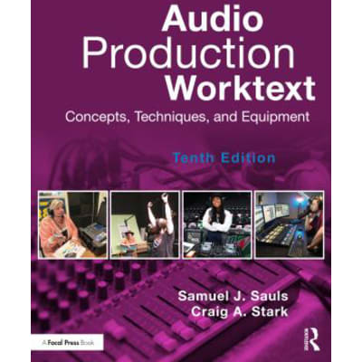 Audio Production Worktext