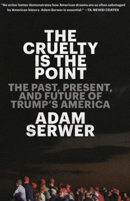 CRUELTY IS THE POINT