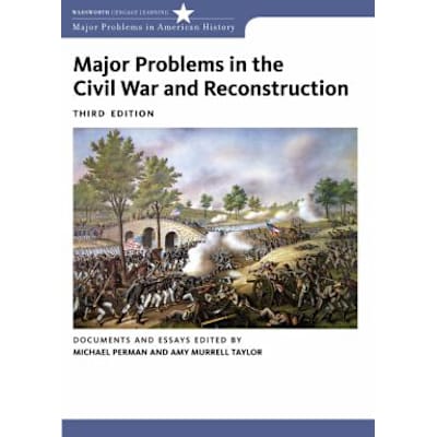 Major Problems in Civil War &amp; Reconstruction