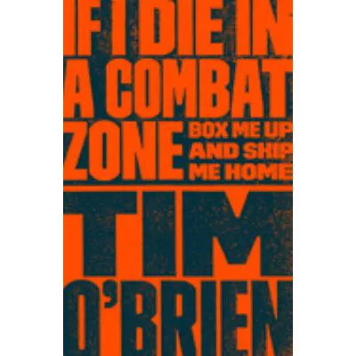 If I Die in a Combat Zone
