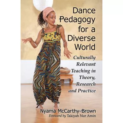 Dance Pedagogy for a Diverse World