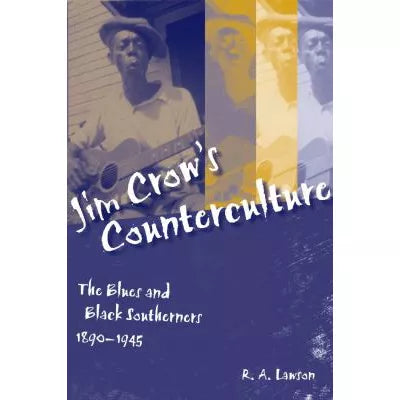 Jim Crow's Counterculture