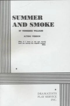 Summer &amp; Smoke