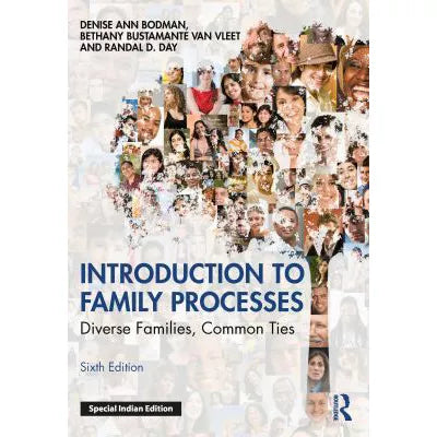 Introduction to Family Processes : Diverse Families, Common Ties