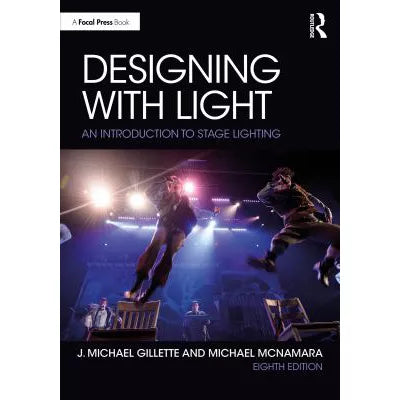 Designing with Light : An Introduction to Stage Lighting