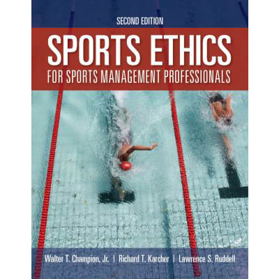 Sports Ethics for Sports Management Professionals