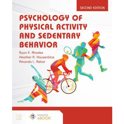 Psychology of Physical Activity &amp; Sedentary Behavior