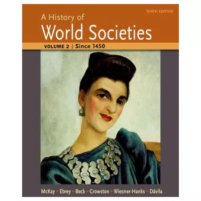 History of World Societies: Vol 2 (V2)
