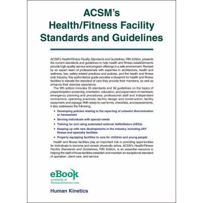 ACSM's Health/Fitness Facility Standards &amp; Guidelines