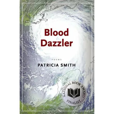 Blood Dazzler : Poems