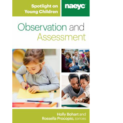 Spotlight on Young Children: Observation &amp; Assessment