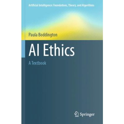 Ai Ethics: A Textbook